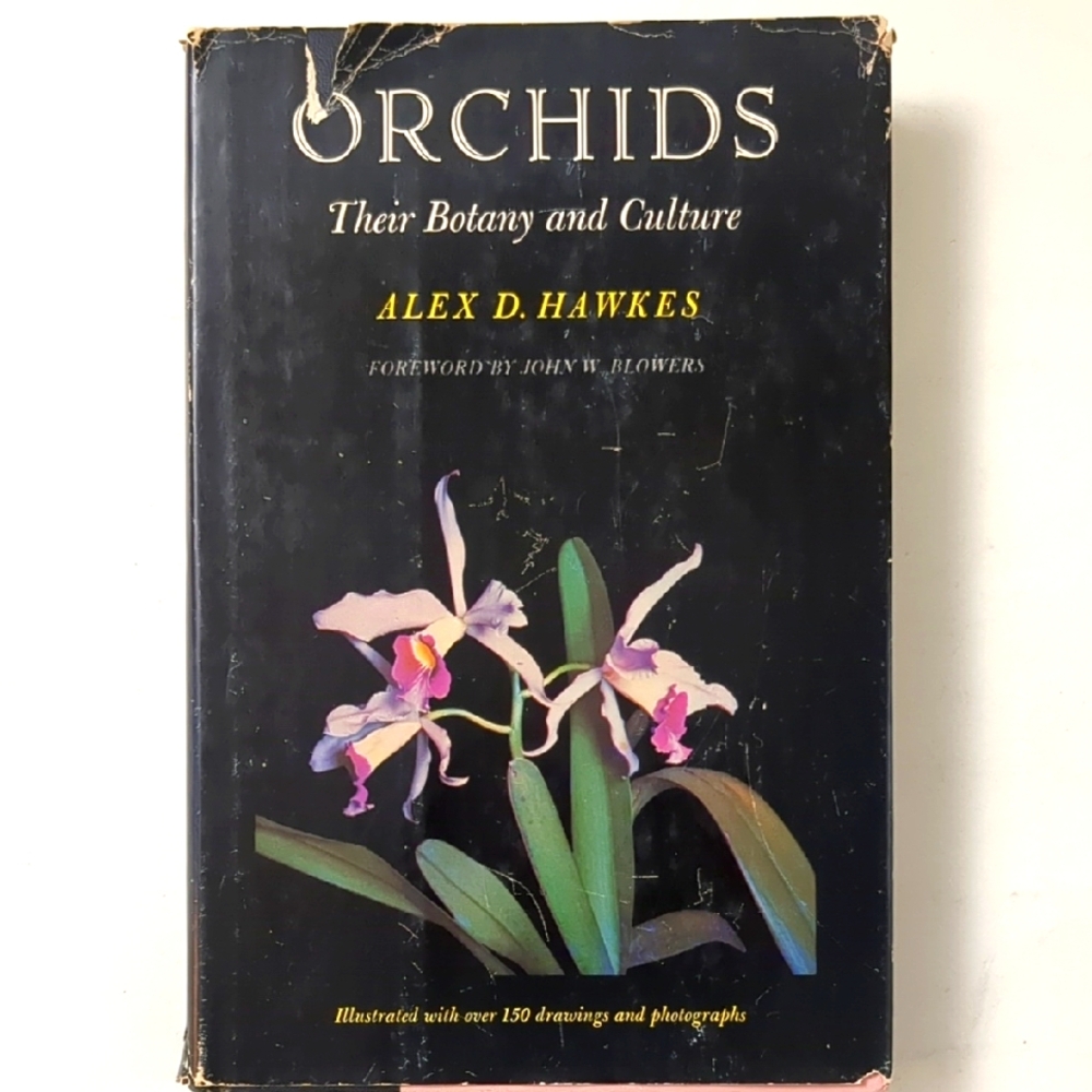 Orchids: Their Botany and Culture - Alex D. Hawkes - 1961